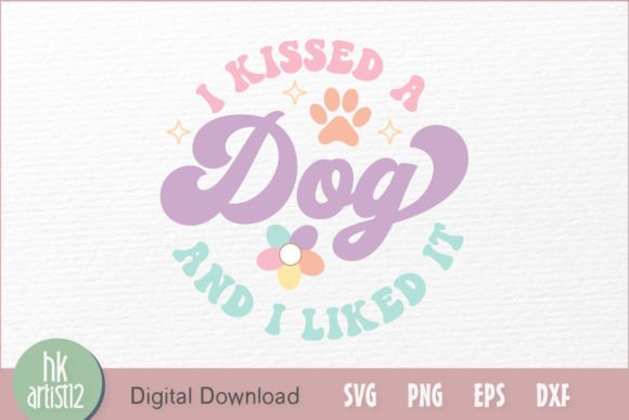 I Kissed a Dog and I Liked It