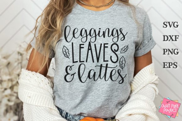Leggings Leaves Lattes, Fall Quote Svg Review