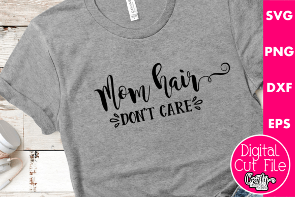 Mom Hair Don T Care: A Designer’s Review