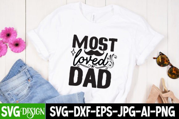 Most Loved Dad SVG Cut File Review for Real Projects