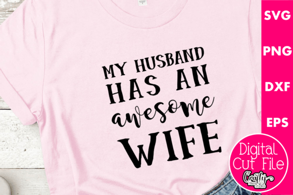 My Husband Has an Awesome Wife Embroidery Design Review